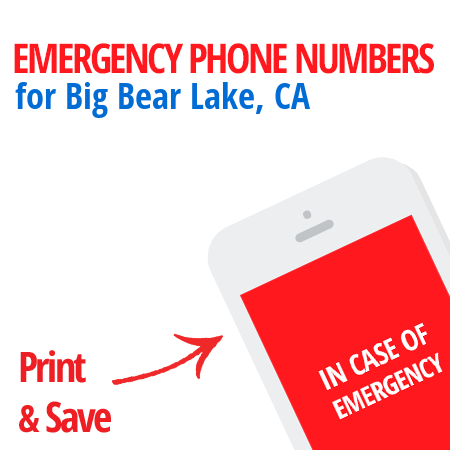 Important emergency numbers in Big Bear Lake, CA
