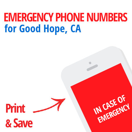 Important emergency numbers in Good Hope, CA