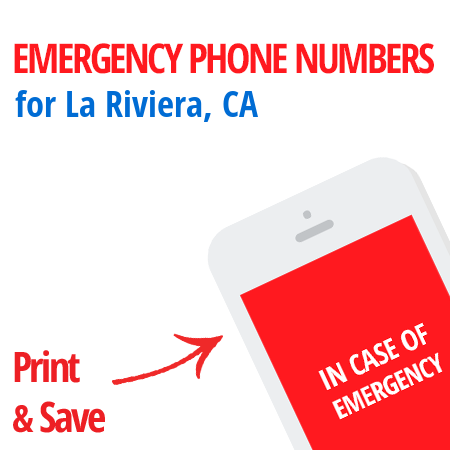Important emergency numbers in La Riviera, CA