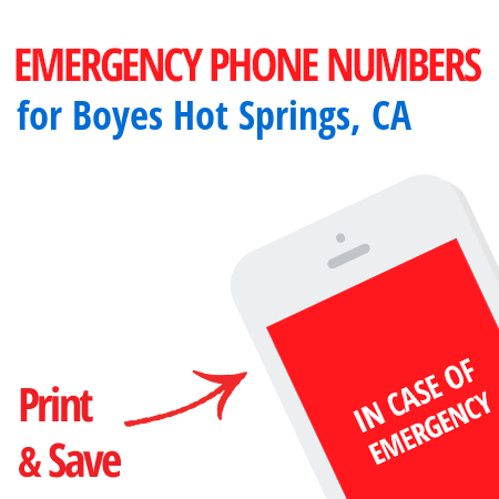 Important emergency numbers in Boyes Hot Springs, CA