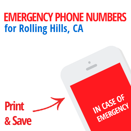 Important emergency numbers in Rolling Hills, CA